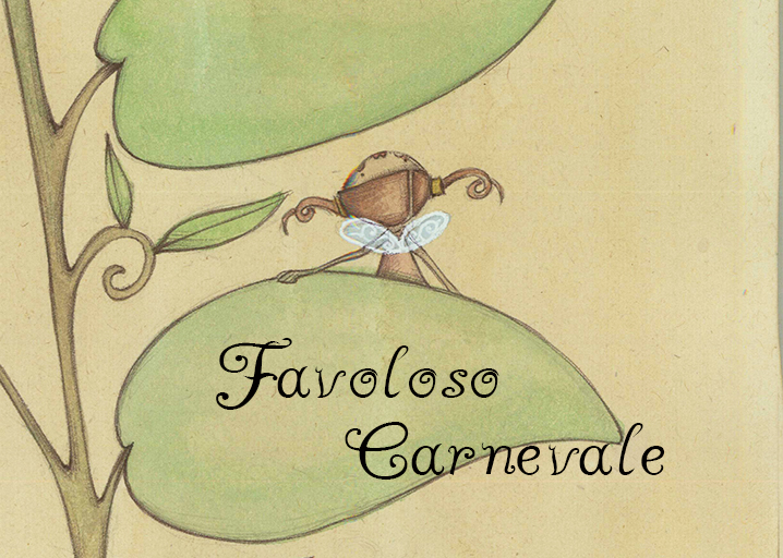 FAVOLOSO … CARNEVALE!