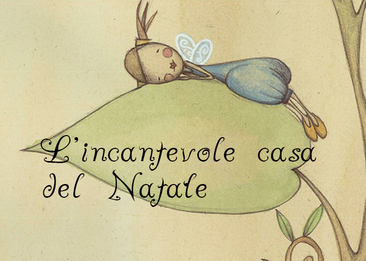 L’INCANTEVOLE CASA DEL NATALE